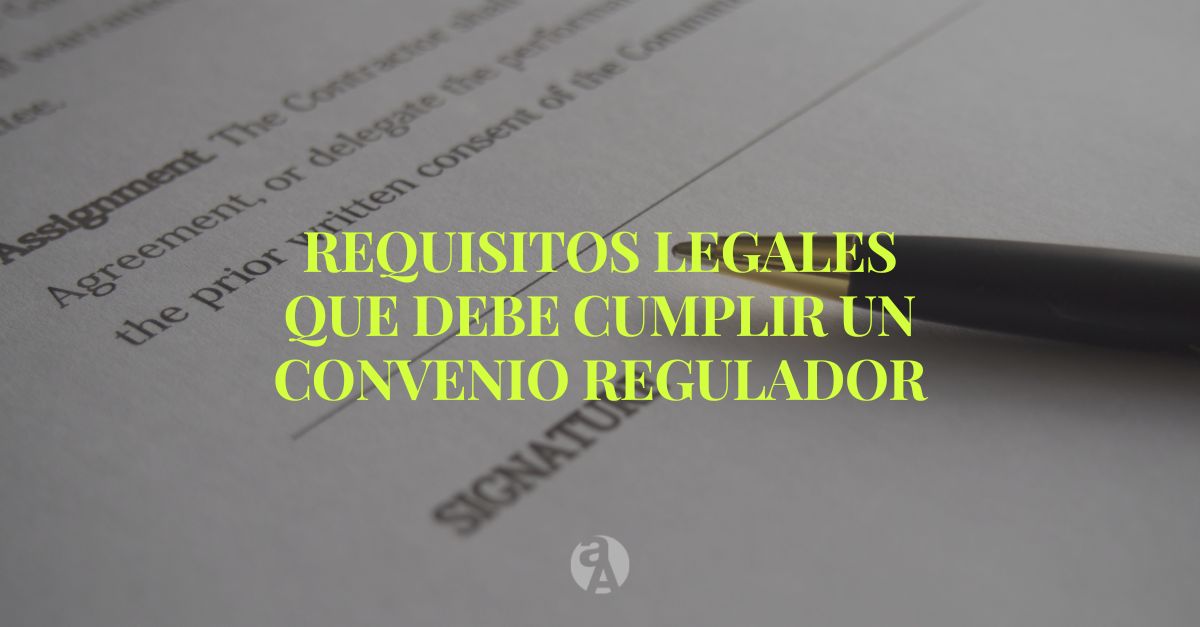 requisitos_legales_convenio_regulador